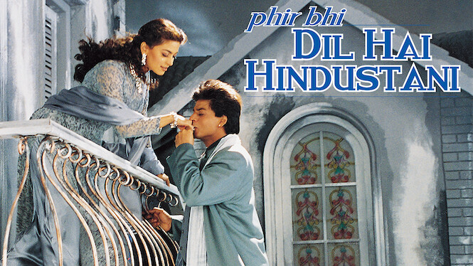 Phir Bhi Dil Hai Hindustani (2000) - Netflix | Flixable